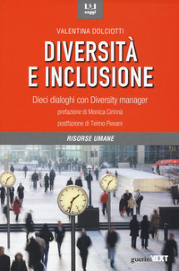 Diversità e inclusione. Dieci dialoghi con Diversity manager