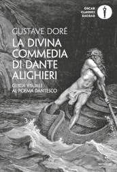 La Divina Commedia di Dante Alighieri. Guida visuale al poema dantesco. Ediz. illustrata