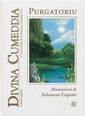 Divina Cumeddia. La Divina Commedia in versi siciliani. Ediz. limitata