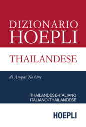 Dizionario Hoepli thailandese. Thailandese-italiano, italiano-thailandese