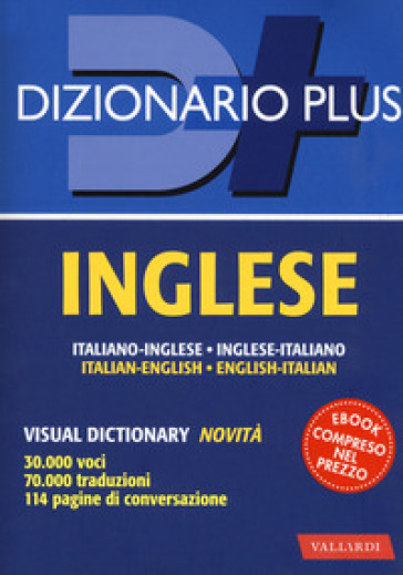 Dizionario inglese. Italiano-inglese, inglese-italiano. Con ebook