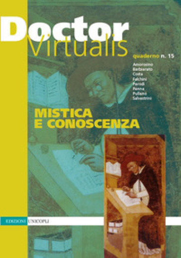 Doctor Virtualis. 15: Mistica e conoscenza