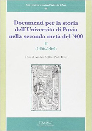 Documenti per la storia dell'Università di Pavia nella seconda metà del '400. 2.1456-1460