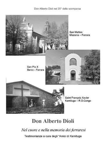 Don Alberto Dioli nel cuore e nella memoria dei ferraresi