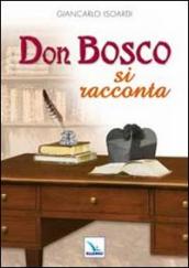 Don Bosco si racconta