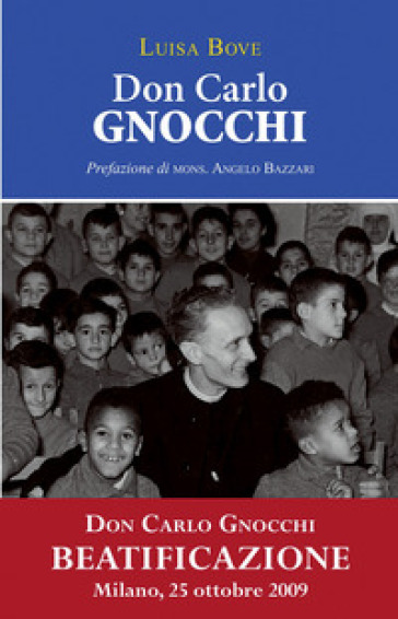 Don Carlo Gnocchi. Ediz. illustrata