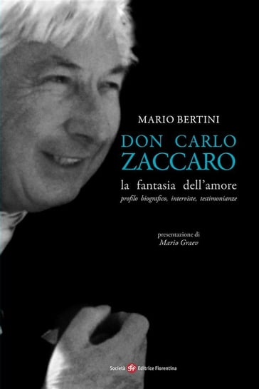 Don Carlo Zaccaro: la fantasia dell'amore