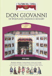 Don Giovanni. Paper Opera Theatres. Nuova ediz.