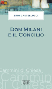 Don Milani e il Concilio