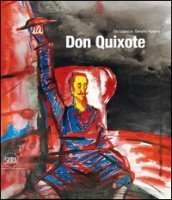 Don Quixote. Ediz. italiana e inglese