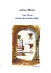 Don Tano. L umana commedia