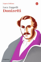 Donizetti. L opera italiana