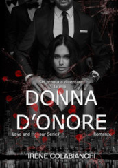 Donna d onore. Love and honour series
