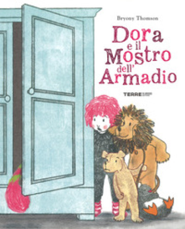 Dora e il mostro dell'armadio. Ediz. a colori