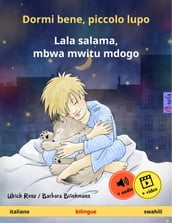 Dormi bene, piccolo lupo  Lala salama, mbwa mwitu mdogo (italiano  swahili)