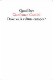 Dove va la cultura europea? Relazione sulle cose di Ginevra