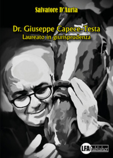 Dr. Giuseppe Capece-Testa. Laureato in giurisprudenza