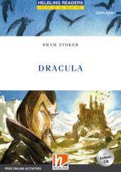 Dracula. Level B1. Helbling readers blue series. Classics. Con CD Audio. Con espansione online