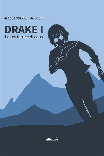 Drake I - La portatrice di caos