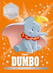 Dumbo. Speciale anniversario. Disney 100. Ediz. limitata