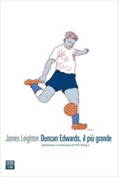 Duncan Edwards il più grande