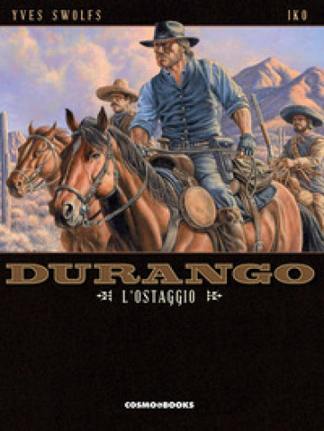 Durango. 18: L' ostaggio