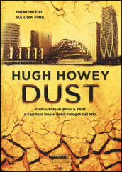 Dust. Trilogia del Silo