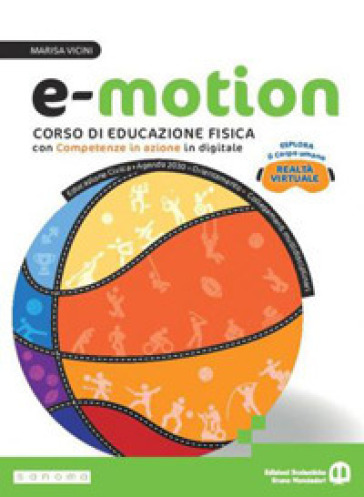 E-motion. Corso di educazione fisica. Per la Scuola media. Con e-book. Con espansione online