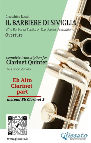 Eb alto Clarinet (instead Bb3) part of "Il Barbiere di Siviglia" for Clarinet Quintet