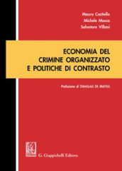 Economia del crimine organizzato e politiche di contrasto