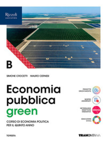 Economia green. Per le Scuole superiori. Con e-book. Con espansione online. Vol. B