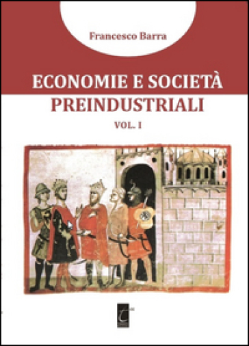 Economie e società preindustriali. 1.