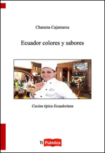 Ecuador colores y sabores