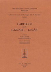 Edizione nazionale del carteggio di L. A. Muratori. Carteggi con Lazzari... Luzan