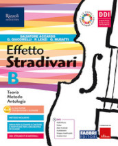 Effetto Stradivari. Per la Scuola media. Con e-book. Con espansione online. Vol. B