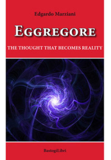 Eggregore. The thought that becomes reality