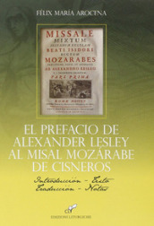 El Prefacio de Alexander Lesley al misal Mozàrabe de Cisneros