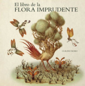 El libro de la flora imprudente