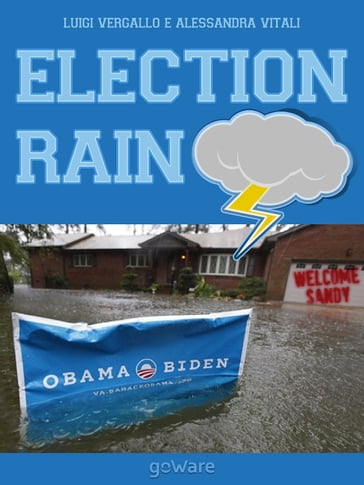 Election Rain. Reportage in foto e musica del passaggio dell'uragano Sandy