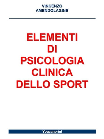 Elementi di Psicologia Clinica dello Sport