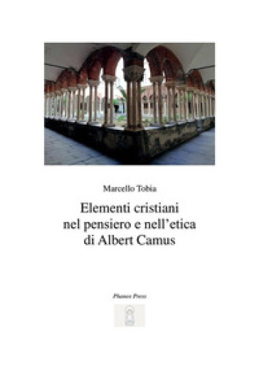 Elementi cristiani nel pensiero e nell'etica di Albert Camus