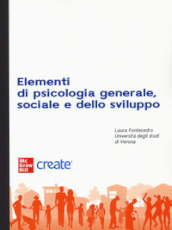 Elementi di psicologia generale e sociale e dello sviluppo. Con e-book