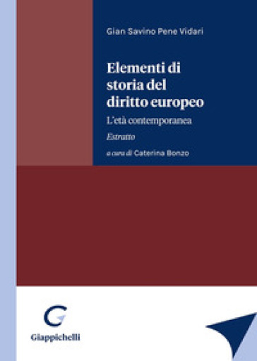 Elementi di storia del diritto europeo. L'età contemporanea. Estratto