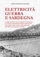 Elettricità guerra e Sardegna