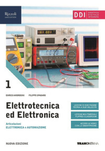 Elettrotecnica ed elettronica. Per le Scuole superiori. Con e-book. Con espansione online. Vol. 1