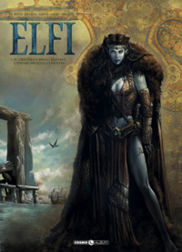 Elfi. 1: Il cristallo degli elfi blu-L'onore degli elfi silvani