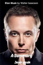 Elon Musk: La biografia senza limiti, completamente apertar di Walter Isaacson