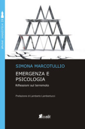 Emergenza e psicologia. Riflessioni sul terremoto