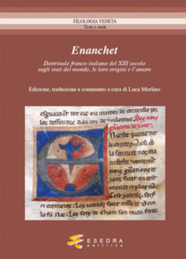 Enanchet dottrinale franco-italiano del XIII secolo sugli stati del mondo, le loro origini e l'amore