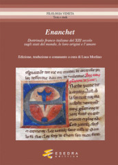 Enanchet dottrinale franco-italiano del XIII secolo sugli stati del mondo, le loro origini e l amore